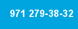 971 279-38-32